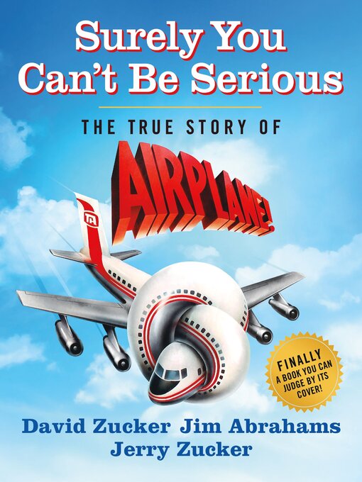 Title details for Surely You Can't Be Serious by David Zucker - Available